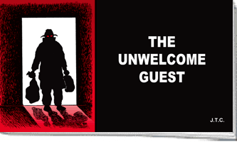 Unwelcome Guest, The