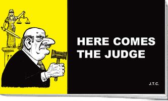 Here Comes The Judge