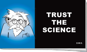 Trust the Science