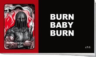 Burn Baby Burn