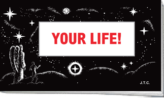 Your Life